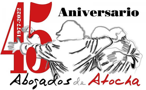 45 Aniversario Matanza Abogados de Atocha