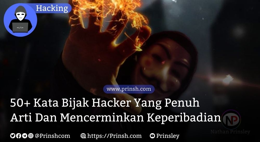 50+ Kata Bijak Dan Menarik Seputar HACKER!