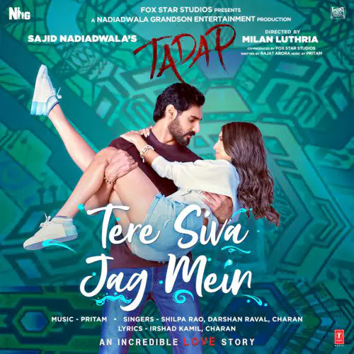 Tere Siva Jag Mein Lyrics – Tadap