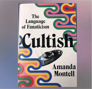 "Cultish" by Amanda Montell, "Don't Call It A Cult" by Sarah Berman