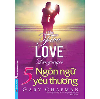 5 Ngôn Ngữ Yêu Thương - The Five Love Languages (Tái Bản) ebook PDF EPUB AWZ3 PRC MOBI