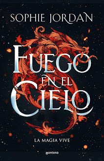 Mi Opinión: Fuego En El Cielo - Fuego En El Cielo #01 - Sophie Jordan