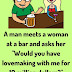 A man meets a woman at a bar