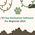 Top 10 Free Animation Software For Beginner 2022