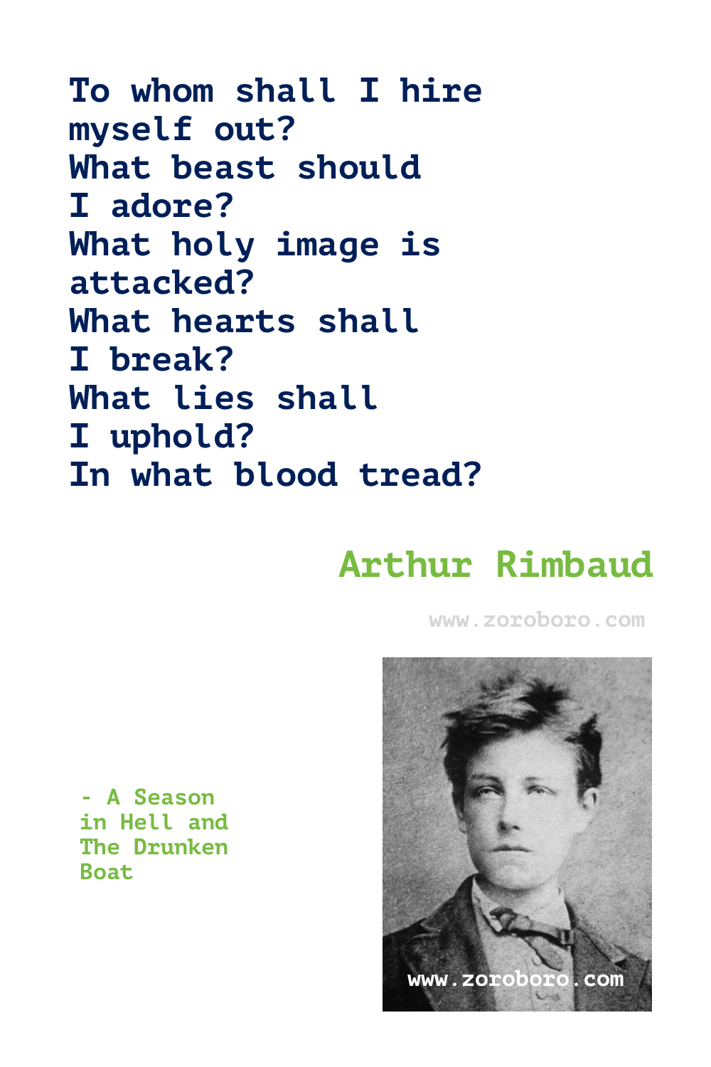 Arthur Rimbaud Quotes. Arthur Rimbaud Poems, Arthur Rimbaud Poetry. Arthur Rimbaud Books Quotes. Arthur Rimbaud