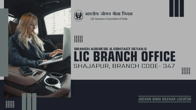 LIC Branch Office Shajapur 347