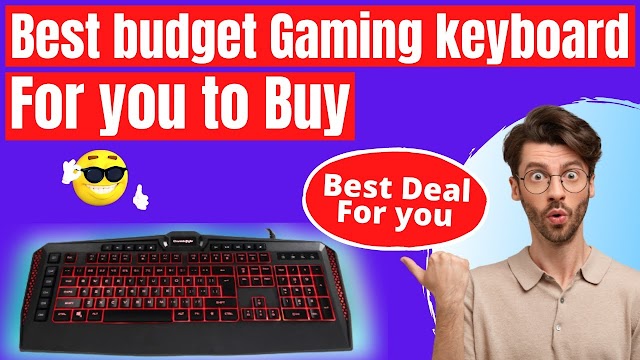 Best budget Gaming keyboard For you to Buy