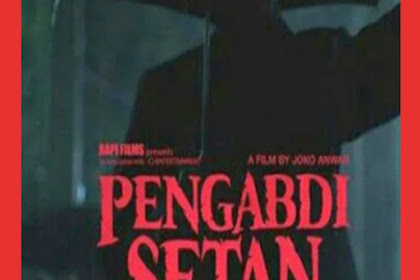 Pengabdi Setan2 Akan Tayang Lebih Seram Dari Sebelumnya