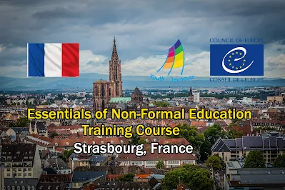 Essentials of Non Formal Education Training Course in Strasbourg, France (Fully Funded)