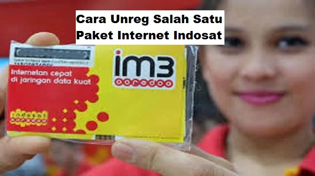 Cara Unreg Salah Satu Paket Internet Indosat