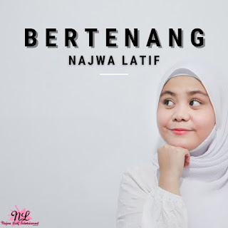 Najwa Latif - Bertenang MP3