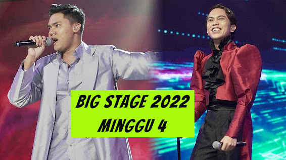 Live Streaming Big Stage 2022 Minggu 4