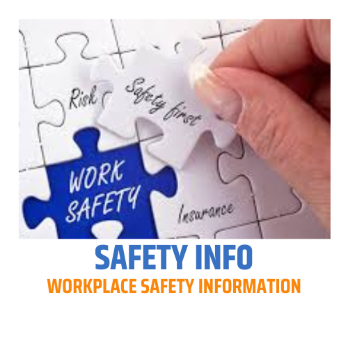 Workplace Safety information, Safety rules