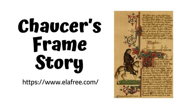 Chaucer’s Frame Story