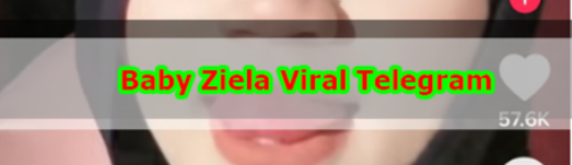 The Allure of the Baby Ziela Viral Telegram Phenomenon: A Deep Dive