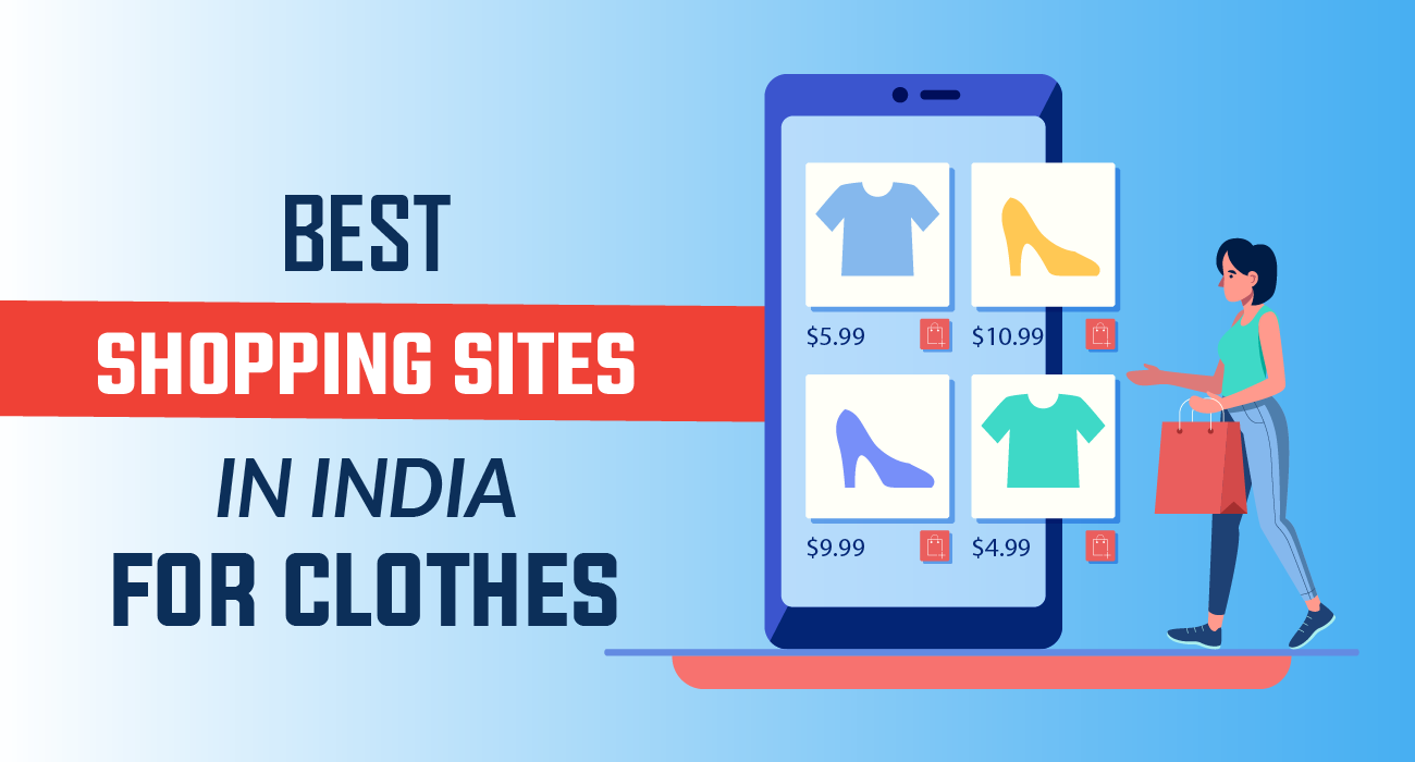 Best Shopping Sites in India For Clothes