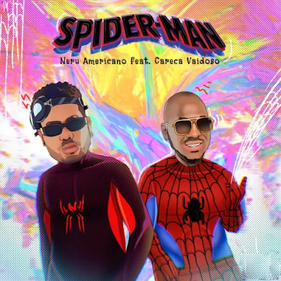 Baixar Música de Nerú Americano – Spider-Man feat. Careca Vaidoso Download MP3 2024