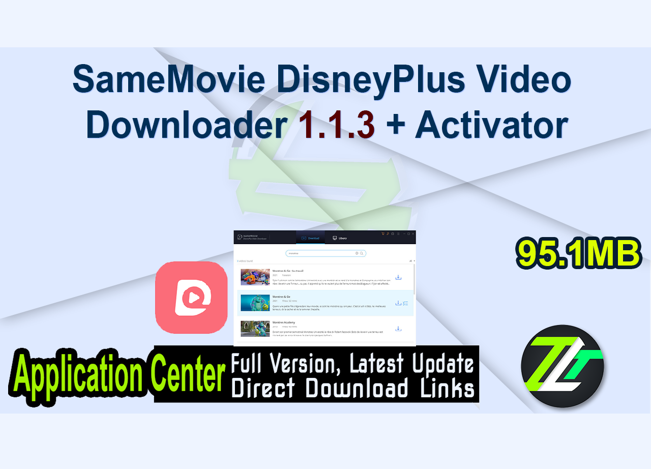 SameMovie DisneyPlus Video Downloader 1.1.3 + Activator