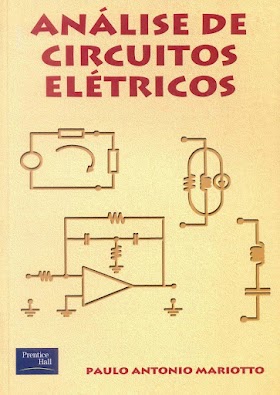 Analise De Circuitos Eletricos - Paulo Antonio Mariotto 