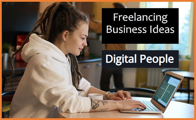 Freelancing Business Ideas of 2022