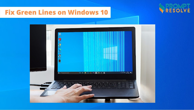 how to fix Green Lines on Windows 10