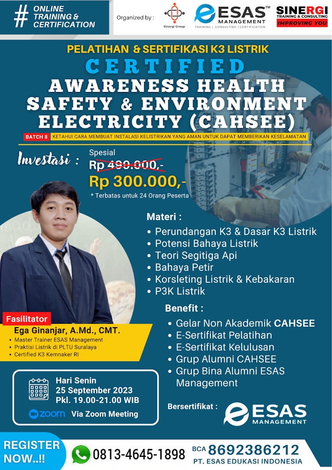 WA.0813-4645-1898 | Certified Certified Awareness Health Safety And Environment Electricity (CAHSEE) 25 September 2023