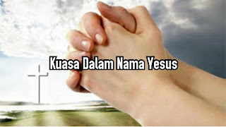 Kuasa Dalam Nama Yesus