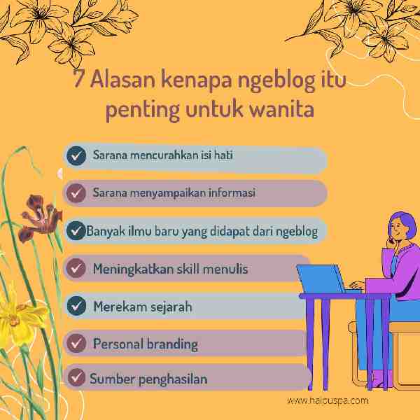 7 alasan kenapa ngeblog