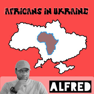 Africans In Ukraine : A Rap Music Single by Alfred