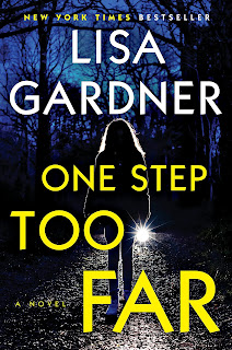 Book cover of Lisa Gardner's One Step Too Far novel