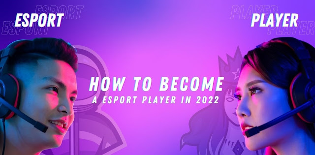 How to become an Esports Player?  How to earn money by sitting at home joining Esports?
