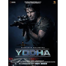 Yodha ~ Sidharth Malhotra movie first appearance 11 November 2022 movie release next