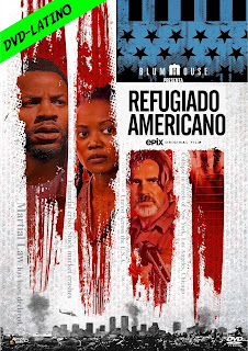 REFUGIADO AMERICANO – AMERICAN REFUGEE – DVD-5 – DUAL LATINO – 2021 – (VIP)