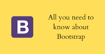 All you need to know about Bootstrap