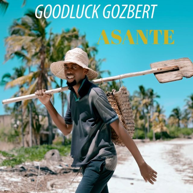AUDIO | Goodluck Gozbert – Asante | Download
