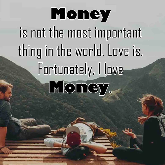Quotes on money and relationship