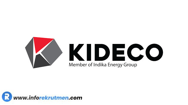 Rekrutmen Terbaru KIDECO ( Indika Energy Group) Tahun 2023