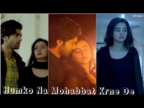 Humko Na Mohabbat Krne De Song Status Video Download – Saaj Bhatt
