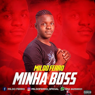 Mildo Ferro - Minha Boss by maisafrica