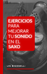 Ejercicios para mejorar tu sonido (Lio Biondelli)