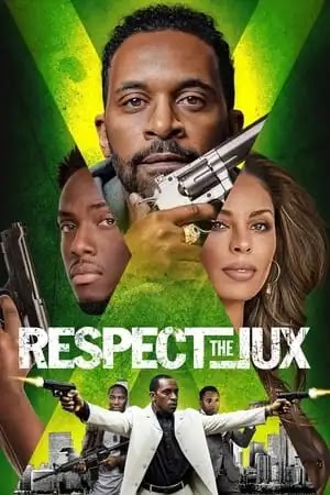 Movie: Respect The Jux (2022)