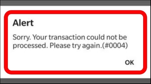 How To Fix iMobile Sorry, Your Transaction Could Not Be Processed. Please Try Again (#0004) Problem Solved
