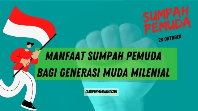 10 Manfaat Sumpah Pemuda