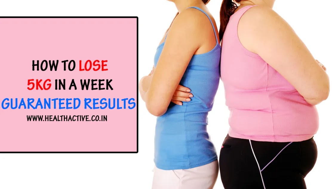 How to Lose 5kg in a Week Guaranteed Results