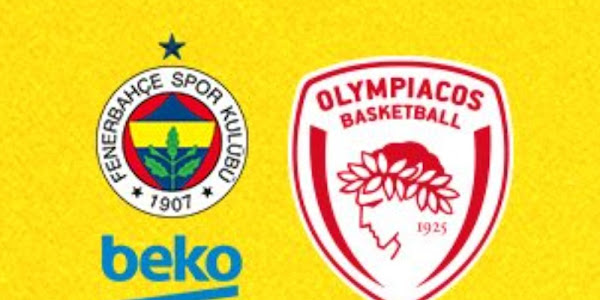 Fenerbahçe Beko Olympiakos maçı canlı yayın izle