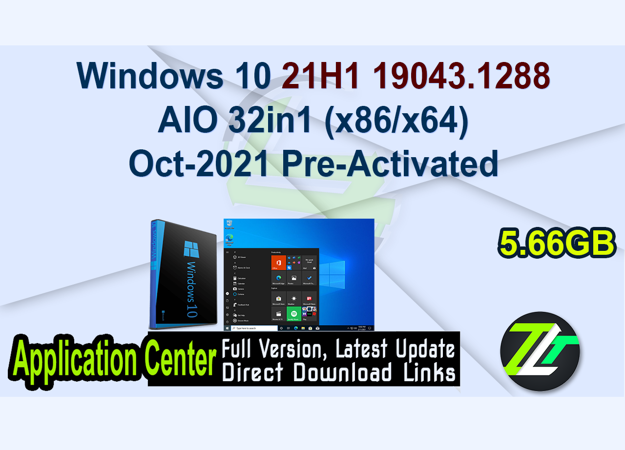 Windows 10 21H1 19043.1288 AIO 32in1 (x86/x64) Oct-2021 Pre-Activated