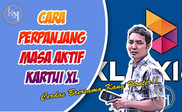 Cara Perpanjang Masa Aktif XL