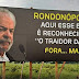 Cidade de MT 'inaugura' outdoor chamando Lula bandido, traidor da pátria... Fora... Maldito!