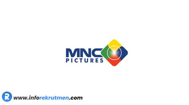 Lowongan Kerja  MNC Pictures Terbaru Tahun 2022