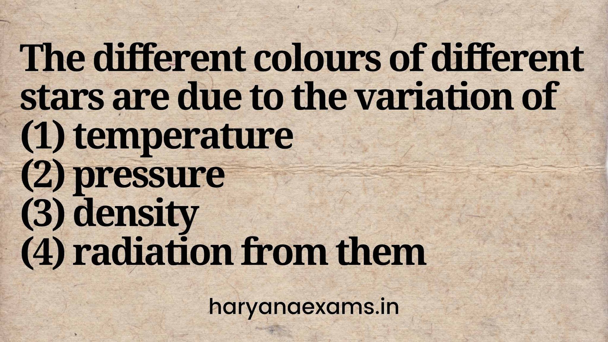 The different colours of different stars are due to the variation of